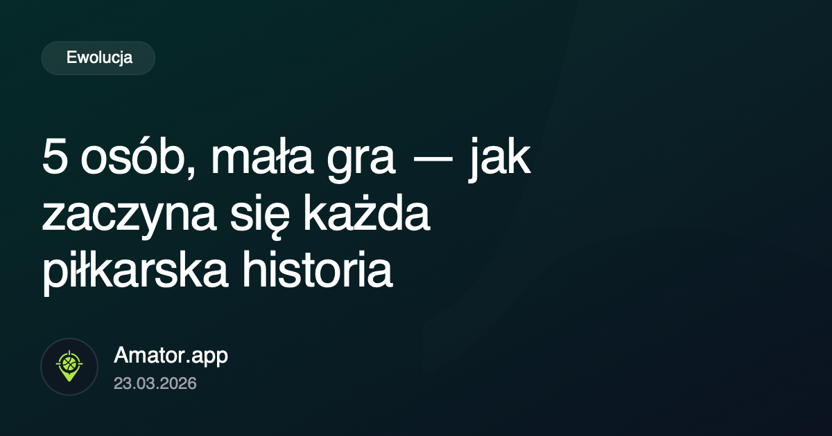 5 osób, mała gra: prawdziwy początek rozwoju grupy